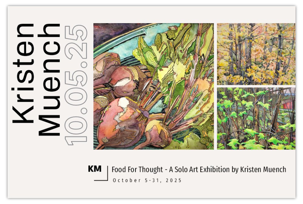 Food for Thought:  A Solo Exhibition by Kristen Muench